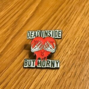 Women’s Jewelry Cute Bloody Heart with Skull Hands,& ‘DEAD INSIDE BUT HORNY’ Pin